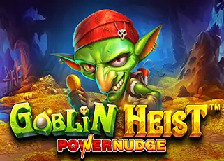 Goblin Heist Powernudge naza24